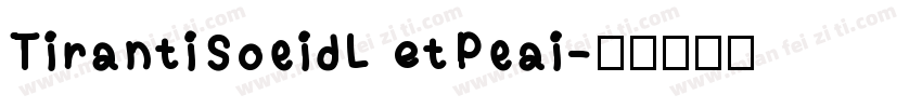 TirantiSolidL etPlai字体转换
